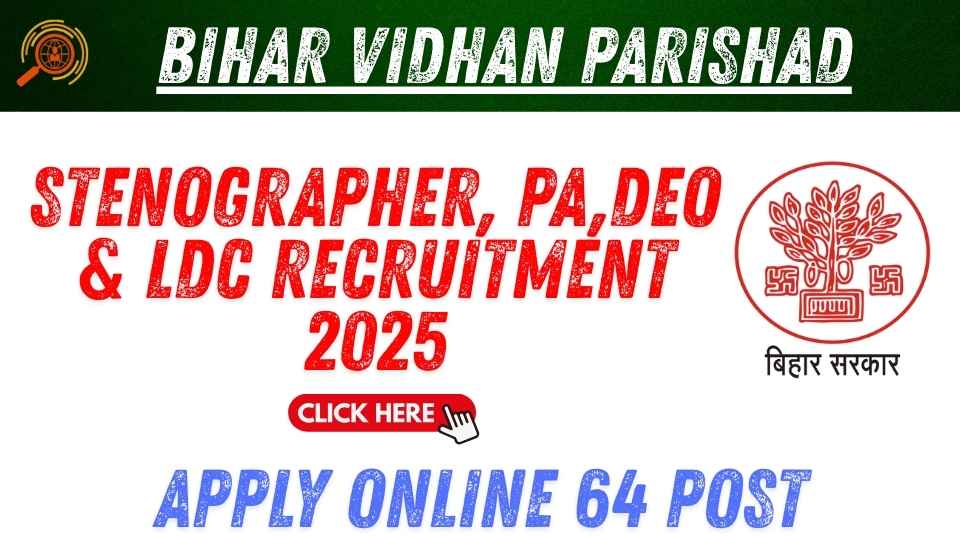 Bihar Vidhan Parishad PA DEO2 LDC & Steno Recruitment 2025