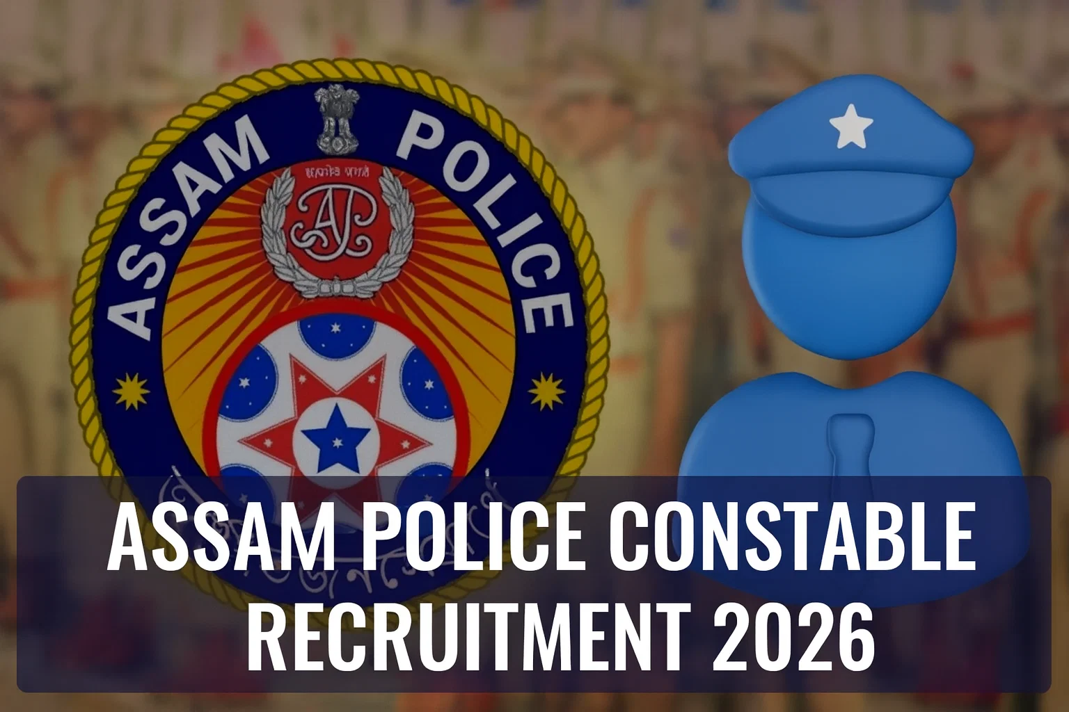 Assam Police Constable Recruitment 2026